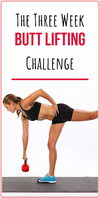 The Three Week Butt-Lifting Challenge That Will Completely Transform ...